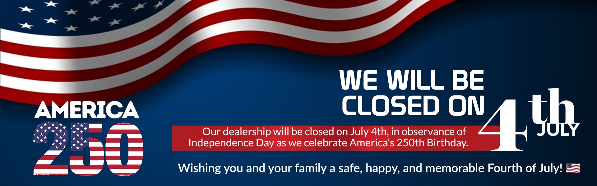 Holiday Chevy Will Be Closed July 4