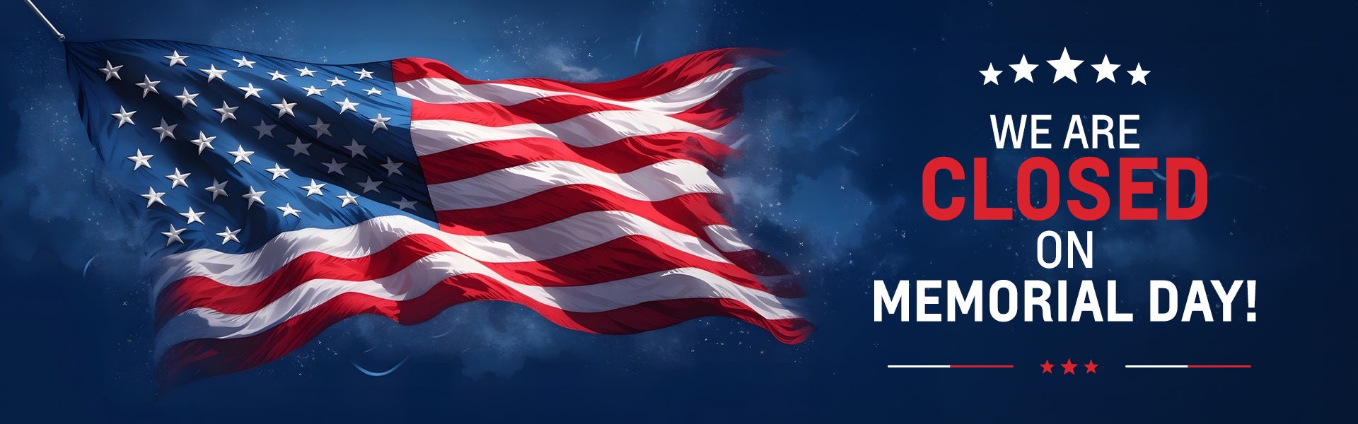 Closed On Memorial Day
